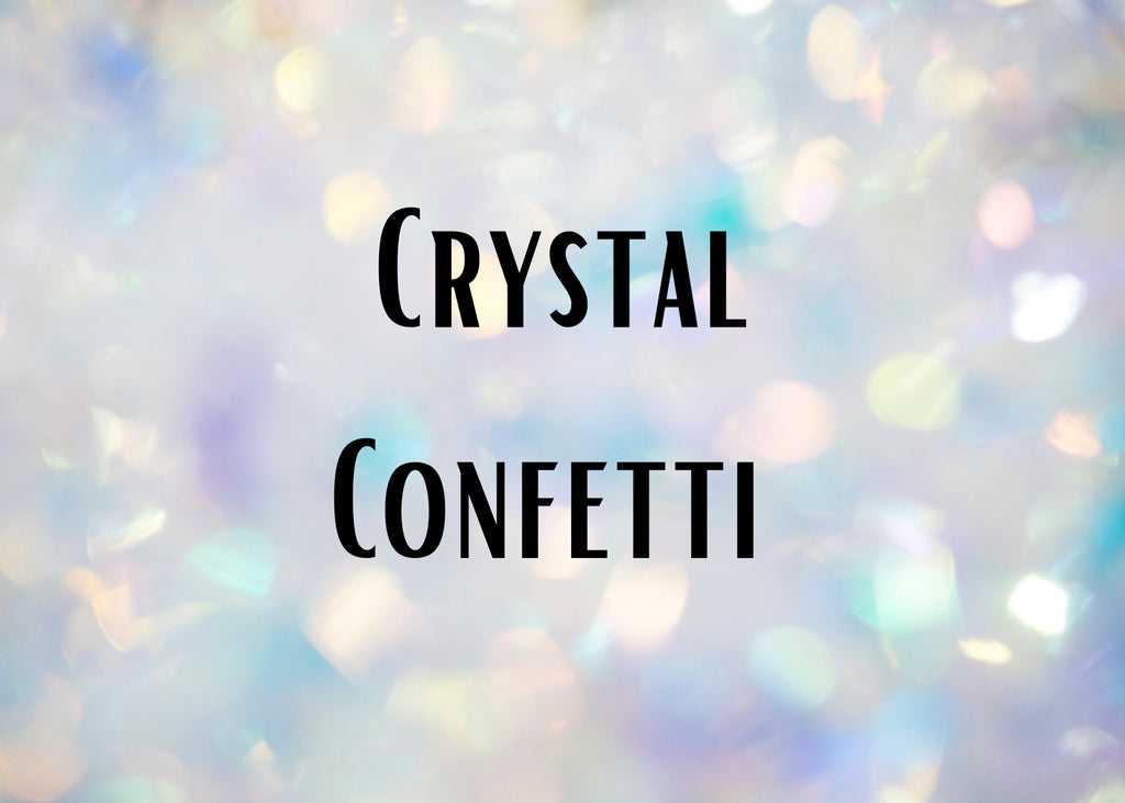 Crystal Confetti
