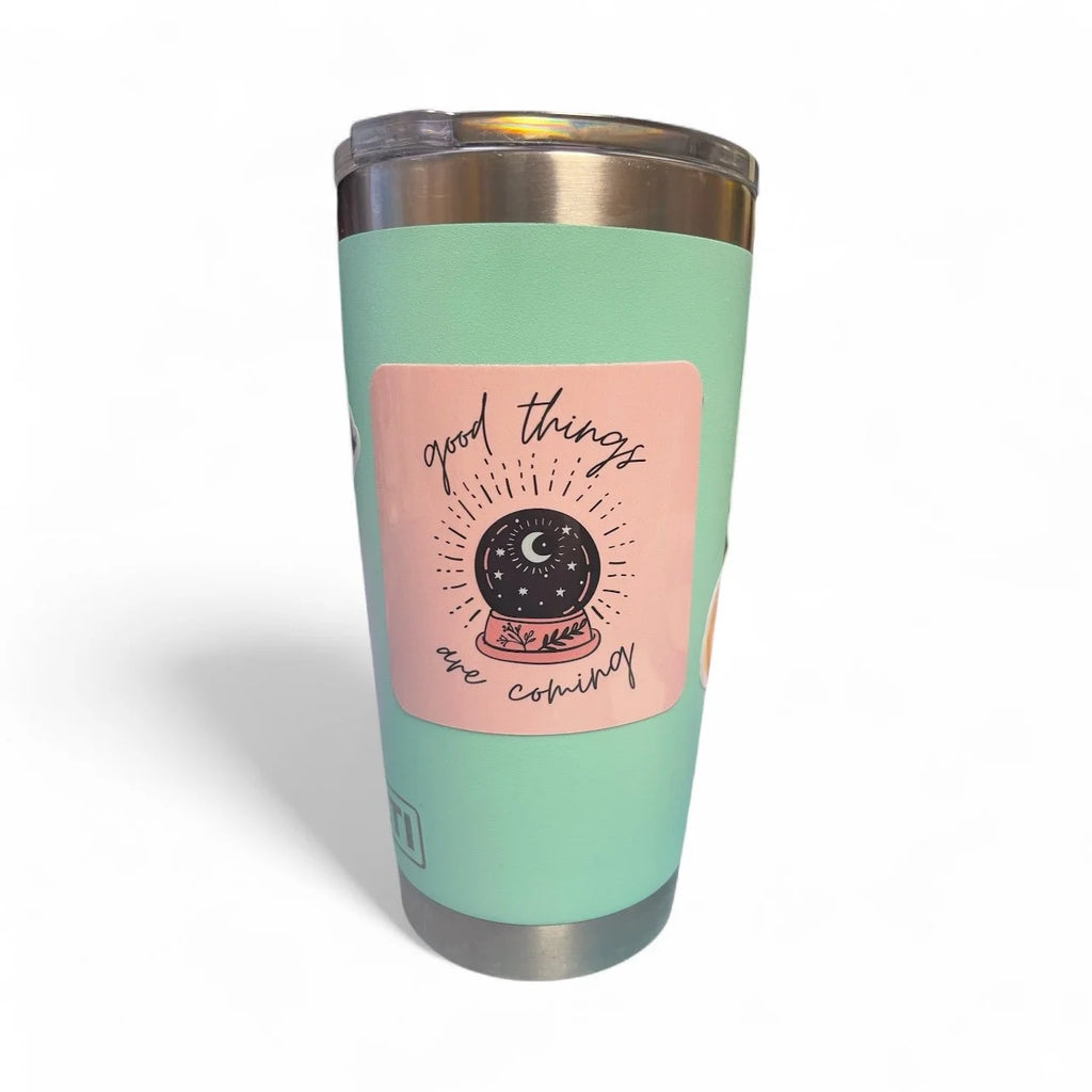 Good Things are Coming - motivation sticker